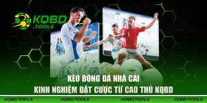 kèo bóng đá nhà cái